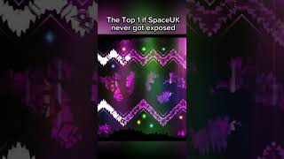 Top 1 if spaceuk never got exposed #foryou #geometrydash #viral #shorts #gaming #fyp #gd