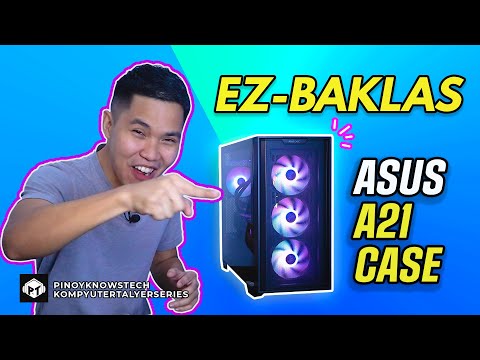 Beginner Friendly na Case! - ASUS A21 Case
