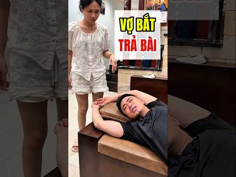 Vợ Bắt Trả Bài Mỗi Ngày, Chồng Thành Con Nợ Truyền Kiếp #giadinhhanhphuc #funny
