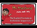 Understanding Arithmetic Sequences and Explicit Formulas