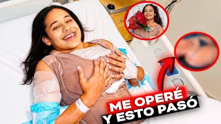 ME OPERÉ Y ESTO PASÓ 😱