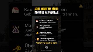 Immobilie Kaufvertrag: Achte unbedingt darauf bevor du unterschreibst!