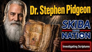Skiba News Nation Special — Dr. Stephen Pidgeon on the Cepher, Lost Scripture & the Tetragrammaton
