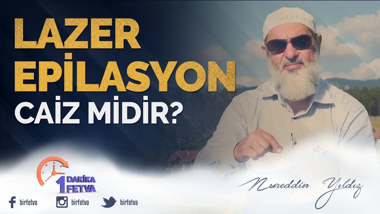 Lazer epilasyon caiz midir? · Fetva Meclisi