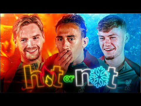 Brain Teasers, Bad Beards & Dogs with Kostas, Kelleher & Bradley | HOT OR NOT? | Liverpool FC