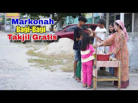 MARKONAH BAGI BAGI TAKJIL GRATIS