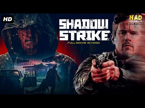 SHADOW STRIKE - Hollywood Movie Hindi Dubbed | Alyze Elyse, Leonardo Black | Hindi Action Movie