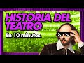 Historia del Teatro