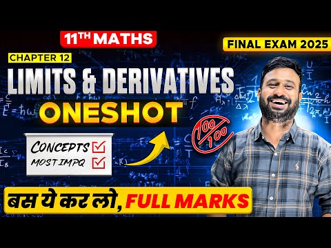 Class 11 Maths | Ch 12 Limits & Derivatives One Shot | All Concepts | Most Important Questions