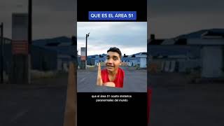 El área 51 es un misterio// que hay ahí 🤯
