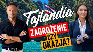 Tajlandia - czy kataklizmy, wojna i przepisy zatrzymają inwestorów?