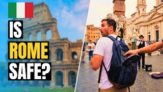 Is Rome Safe for Tourists? Scams, Pickpockets & Reality