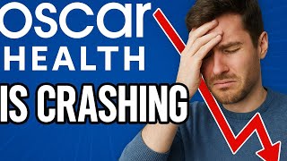 Oscar Health is CRASHING! WHY?