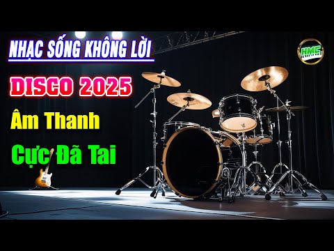 Hòa Tấu Disco CỰC HAY – Liên Khúc Nhạc Sống Không Lời Asia Cha Cha Hải Ngoại – Nhạc Test Loa 2025