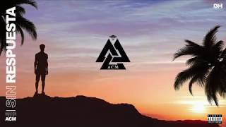 MAKE & ACM - Sin Respuesta (Lyric Video)