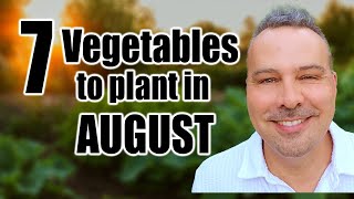 7 Crops to Direct Sow in August, Wherever You Live!