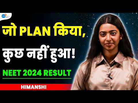 NEET का Dream तब धुंधला लगने लगा !! | Himanshi | NEET Motivation | NEET 2024 Result @JoshTalksNEET1