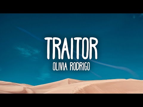 Olivia Rodrigo - Traitor