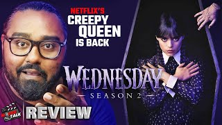 Wednesday - Season 2 REVIEW | Did Netflix Nail It Again?