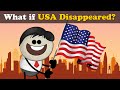 What if USA Disappeared?