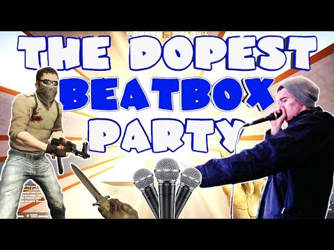 THE ULTIMATE CS:GO BEATBOX PARTY