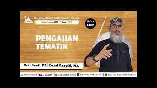 🔴 [ Live ] Ust. Prof. DR. Daud Rasyid, MA | 1 Januari 2026 • Ba'da Subuh