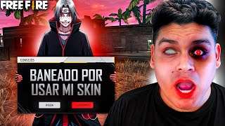 ME BANEARON POR USAR A ITACHI !! Free Fire