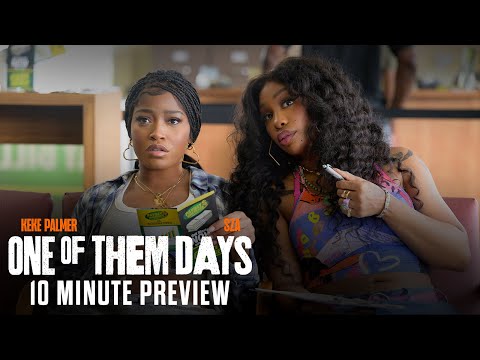 ONE OF THEM DAYS – First 10 Minutes Preview