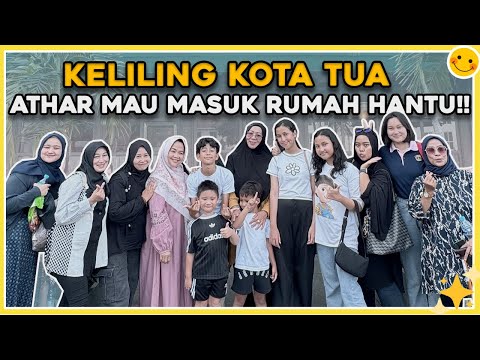 MENJELAJAH KOTA TUA JAKARTA SEKELUARGA!!
