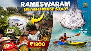 Beach house stay₹1800மட்டும் தானா அதுவும்3Times Nonveg food oda RAMESWARAM PLACES TO VISIT BEST STAY