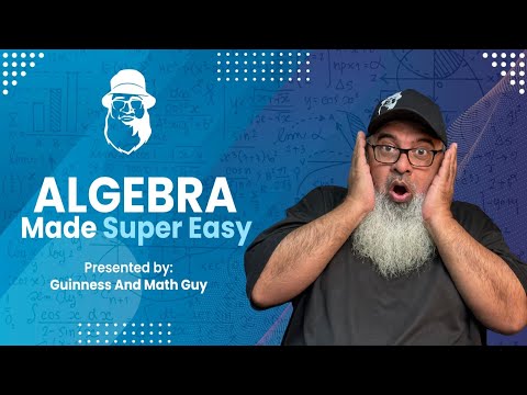 Algebra Made Super Easy