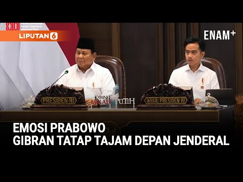 Prabowo Emosi, Gibran Tatap Tajam Menteri & Jenderal: Ada Pemain Niatnya | Liputan6