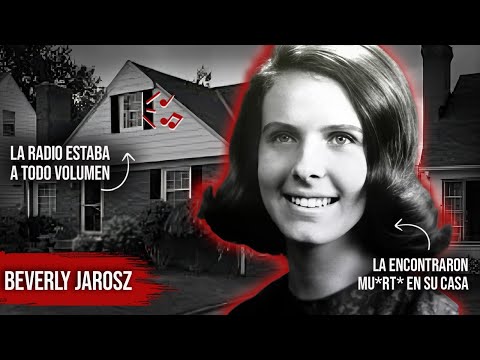 ¿A quién recibió en su casa antes de aparecer MUERTA? El misterioso crimen de Beverly Jarosz