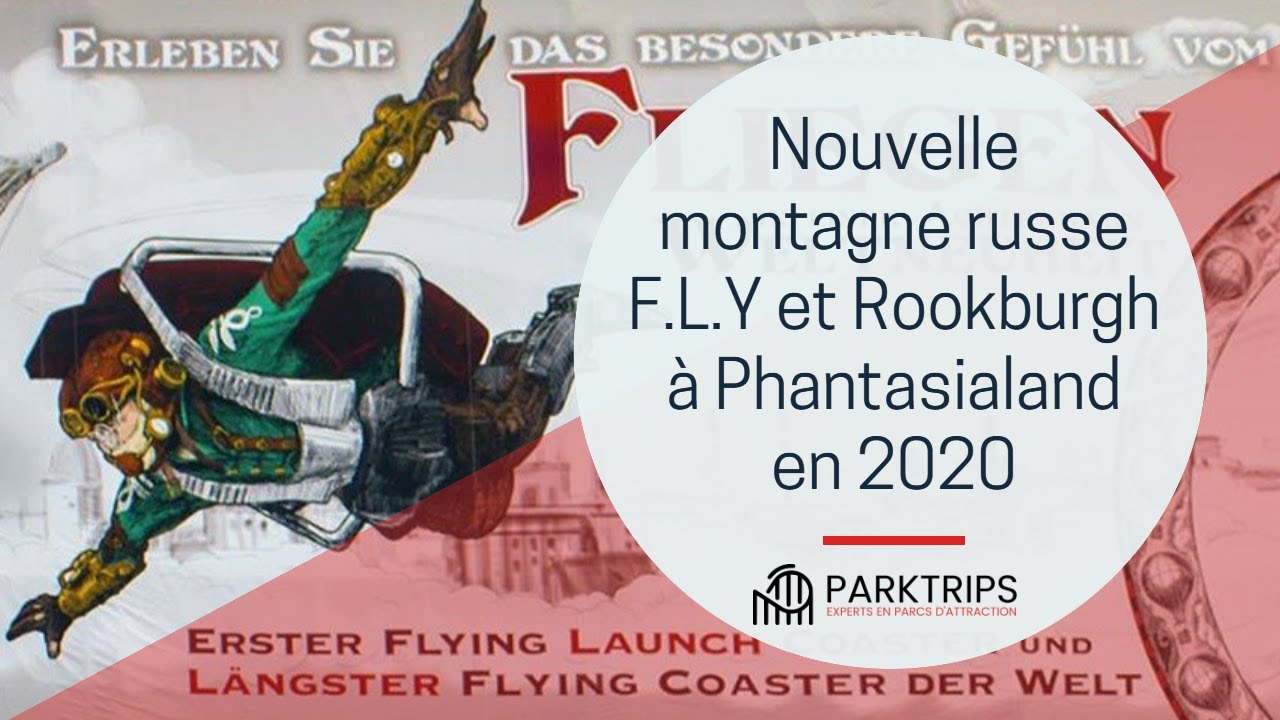 Phantasialand - Fly, trailer et + d&#39;infos sur la nouvelle montagne russe et la zone Rookburgh