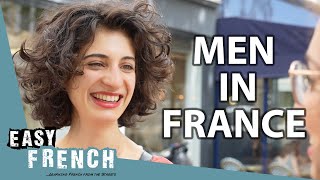 Men in France : Have They Changed? | Easy French 237