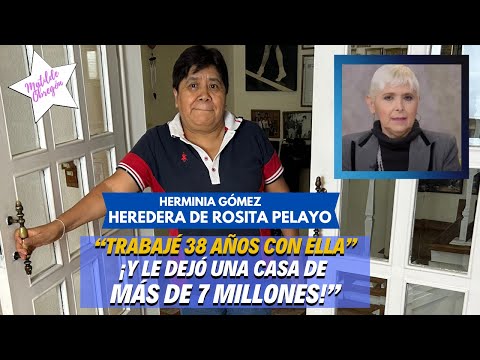 HEREDERA DE ROSITA PELAYO:"Yo enterré a Luis Manuel Pelayo, a su mujer y a Rosita / Matilde Obregon