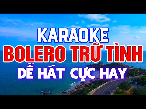 KARAOKE Liên Khúc Nhạc SẾN – BOLERO – TRỮ TÌNH Chọn Lọc – Nhạc Sống Karaoke Dễ Hát Nhất