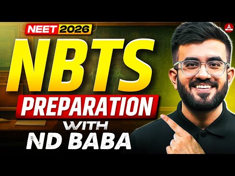 NEET 2026 Preparation with NBTS Test Series | Top Scoring Tips by Nitesh Devnani Sir – NEET Adda247!