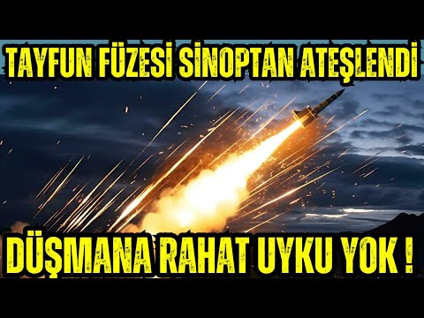 TAYFUN FÜZESİ SİNOPTAN ATEŞLENDİ ! DÜŞMAN ÜLKELERİ KORKU SARDI