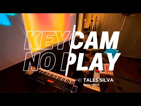 Tocando música Autoral KeyCam Tales Silva