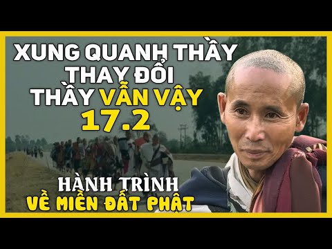 Xung Quanh Thầy Thay Đổi, Nhưng Thầy Vẫn Như Vậy Hành Trình Về Miền Đất Phật