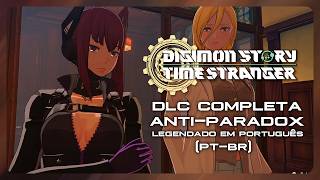 Digimon Story Time Stranger DLC 3 Anti-ParadoX Legendado PT-BR [ PC ]