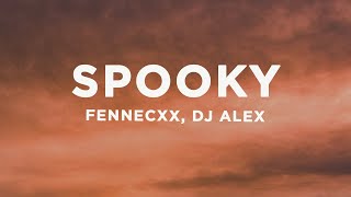 fennecxx, DJ ALEX - SPOOKY