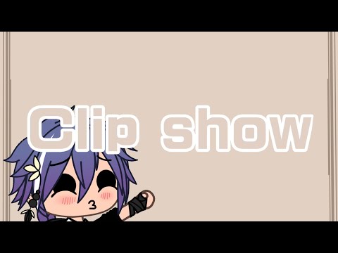 clip show  総集編Part1  #gachalife #ガチャライフ #cupcut#gachatiktok #gachamovie gacha meme movie