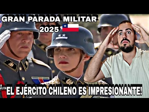 EX MILITAR ESPAÑOL REACCIONA AL ESPECTACULAR ESCALÓN DEL EJÉRCITO DE CHILE GRAN PARADA MILITAR 2025!