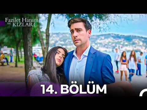 Fazilet Hanım ve Kızları 14. Bölüm (HD)