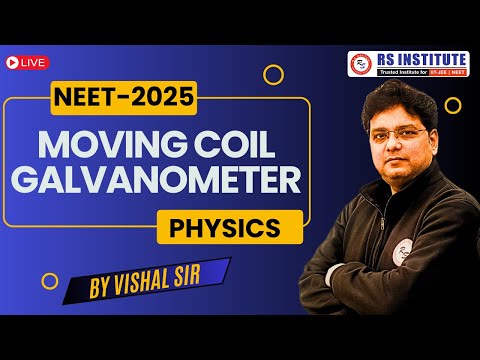 Moving Coil Galvanometer | PHYSICS | BY VISHAL SIR | BEST NEET COACHING IN KANPUR