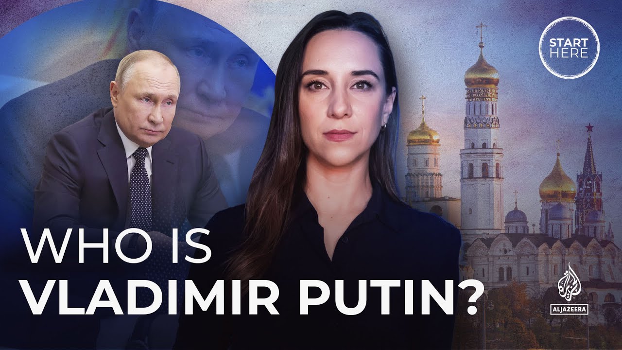 Who is Vladimir Putin? | Start Here
