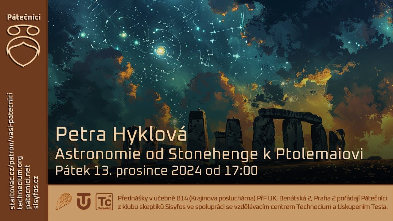 13. prosince: Petra Hyklová - Astronomie od Stonehenge k Ptolemaiovi