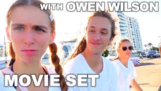 On a MOVIE SET with OWEN WILSON!
